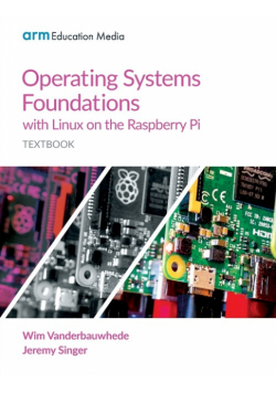 Operating Systems Foundations with Linux on the Raspberry Pi