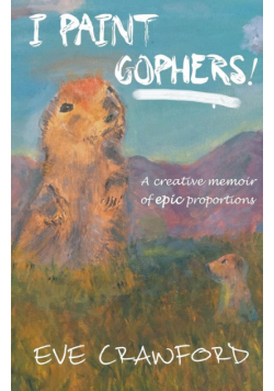 I Paint Gophers!