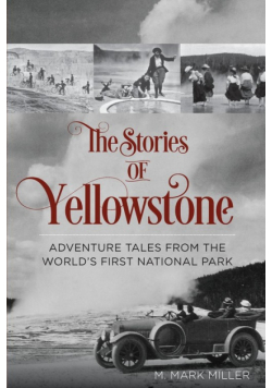 The Stories of Yellowstone