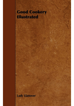 Good Cookery Illustrated