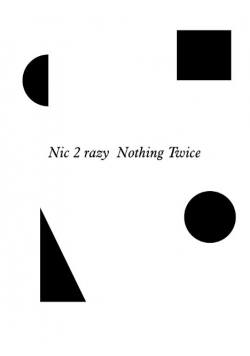 Nic 2 razy Nothing Twice