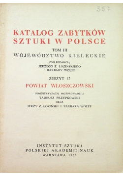 Katalog zabytków sztuki w Polsce tom III powiat włoszczowski