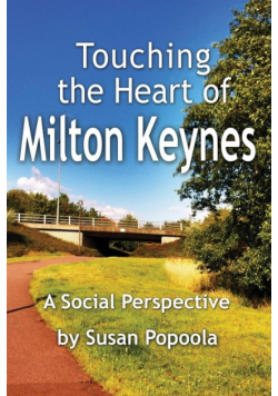 Touching the Heart of Milton Keynes