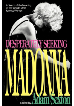 Desperately Seeking Madonna