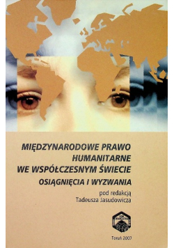 Międzynarodowe prawo humanitarne we współczesnym świecie osiągnięcia i wyzwania