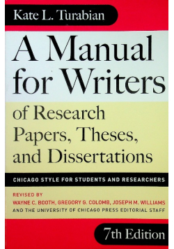 A Manual for Writers of Research Papers Theses and Dissertations