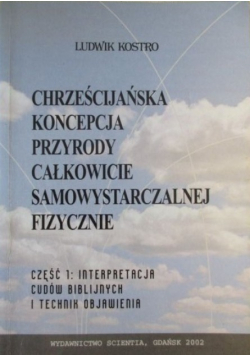 Chrześcijańska koncepcja przyrody całkowicie samowystarczalnej fizycznie Autograf Autora