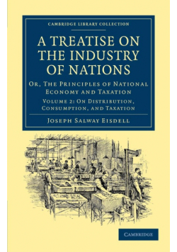 A Treatise on the Industry of Nations