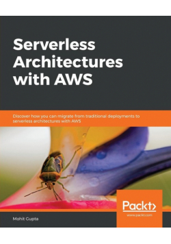 Serverless Architectures with AWS