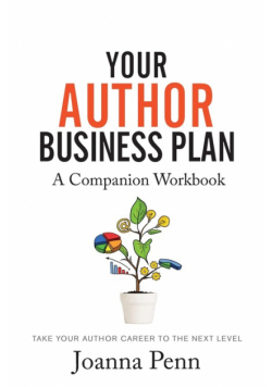 Your Author Business Plan. Companion Workbook