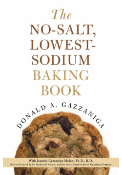 The No-Salt, Lowest-Sodium Baking Book