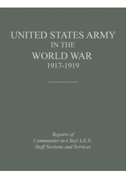United States Army in the World War 1917-1919