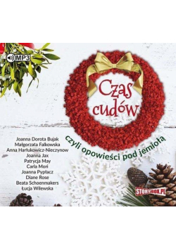 Czas cudów, czyli opowieści pod jemiołą audiobook