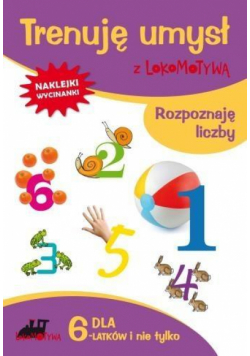 Lokomotywa. Trenuję umysł z..Rozpoznaję liczby GWO