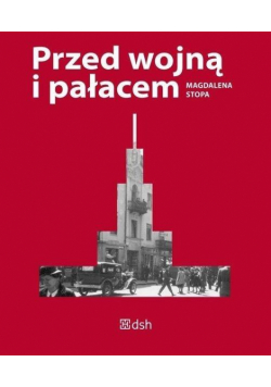 Przed wojną i pałacem