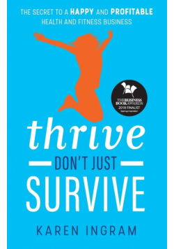 Thrive Don't Just Survive
