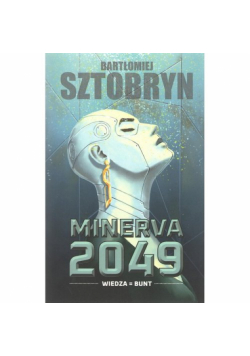 Minerva 2049 Wiedza Bunt