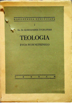 Teologia życia wewnętrznego 1947 r.
