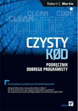 Czysty kod. Podręcznik dobrego programisty