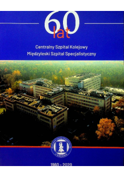 Centralny Szpital Kolejowy Międzyleski Szpital Specjalistyczny