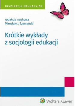 Krótkie wykłady z socjologii edukacji