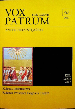 Vox Patrum tom 67 Antyk chrześcijański