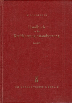 Handbuch fur die kraftfahrzeuginstandsetzung Band 2