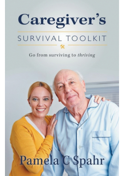 Caregiver's Survival Toolkit