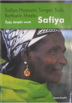 Safiya. Żyję dzięki wam