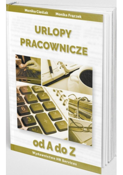 Urlopy pracownicze od A do Z