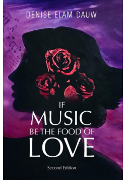 If Music Be the Food of Love - Second Edition