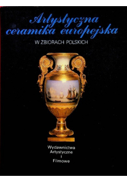 Artystyczna ceramika europejska