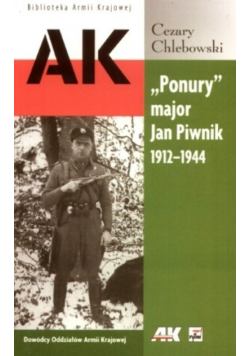 Ponury major Jan Piwnik 1912 1944