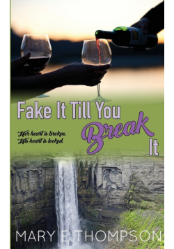 Fake It Till You Break It