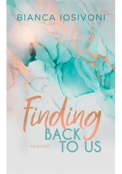 Finding Back to Us T.1