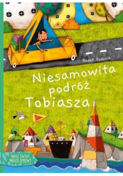 Niesamowita podróż Tobiasza