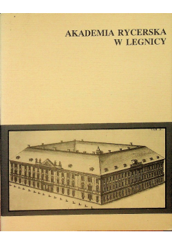 Akademia Rycerska W Legnicy