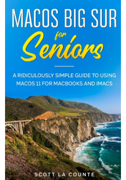 MacOS Big Sur For Seniors