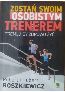Zostań swoim osobistym trenerem