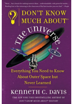 Don't Know Much About the Universe