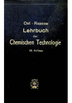 Lehrbuch der chemischen technologie