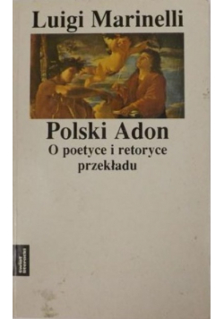 Polski Adon o poetyce i retoryce przekładu