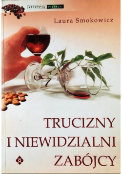 Trucizny i niewidzialni zabójcy