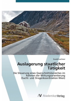Auslagerung staatlicher Tätigkeit