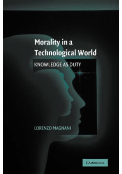 Morality in a Technological World