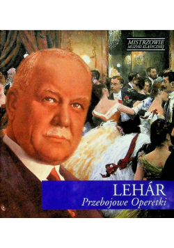 Mistrzowie muzyki klasycznej Lehar przebojowe operetki z CD