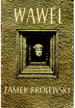 Wawel Zamek Królewski