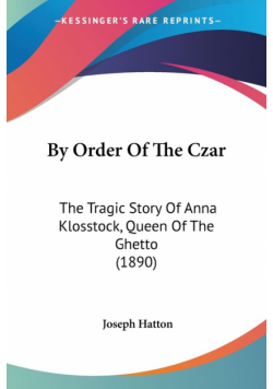 By Order Of The Czar