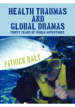 Health Traumas And Global Dramas