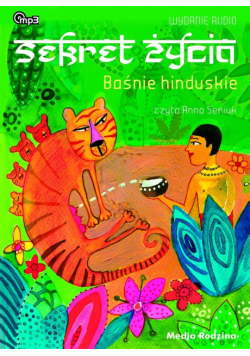 Baśnie hinduskie. Sekret życia Mp3
